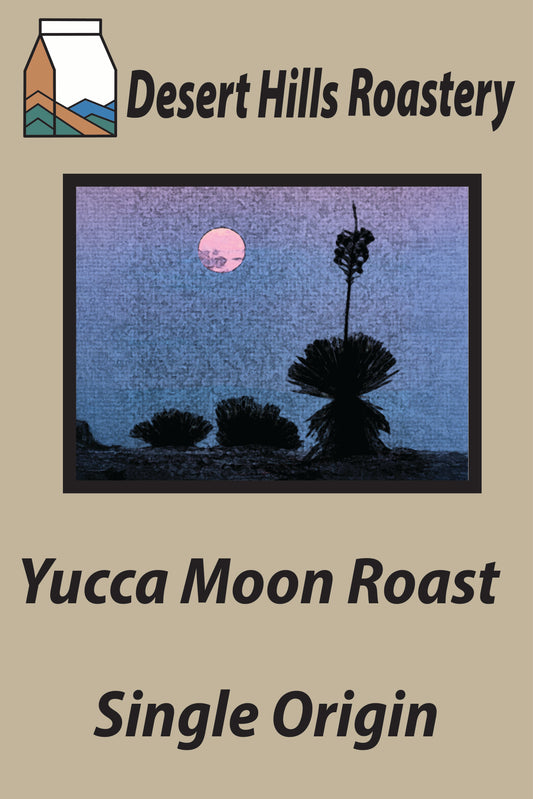 Yucca Moon Roast