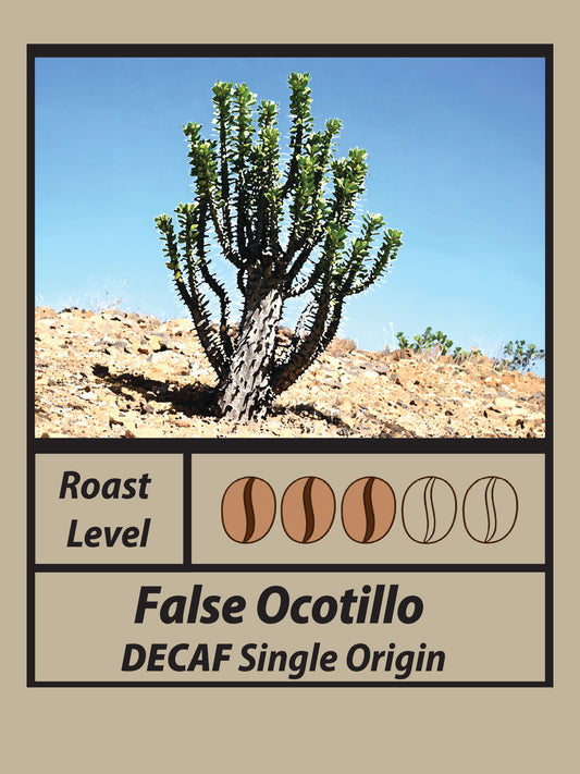 NEW* False Ocotillio DECAF *NEW